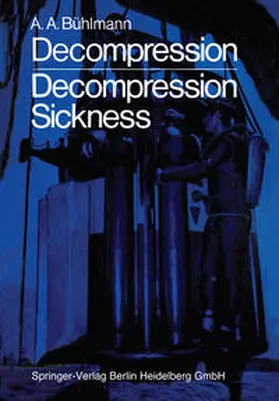 Bühlmann | Decompression — Decompression Sickness | E-Book | www.sack.de