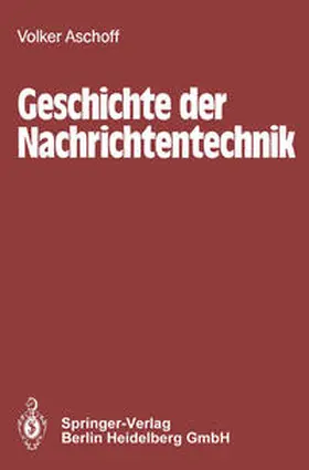Aschoff |  Geschichte der Nachrichtentechnik | eBook | Sack Fachmedien