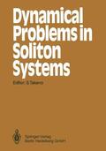 Takeno |  Dynamical Problems in Soliton Systems | Buch |  Sack Fachmedien