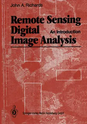 Richards |  Remote Sensing Digital Image Analysis | eBook | Sack Fachmedien
