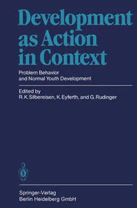 Silbereisen / Eyferth / Rudinger | Development as Action in Context | E-Book | sack.de