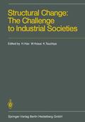 Hax / Kraus / Tsuchiya |  Structural Change: The Challenge to Industrial Societies | Buch |  Sack Fachmedien