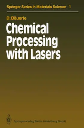 Bäuerle |  Chemical Processing with Lasers | eBook | Sack Fachmedien
