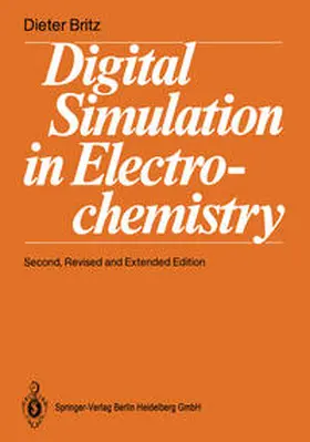 Britz |  Digital Simulation in Electrochemistry | eBook | Sack Fachmedien