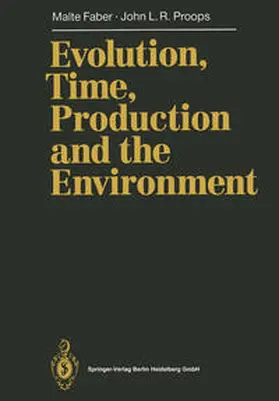 Faber / Proops |  Evolution, Time, Production and the Environment | eBook | Sack Fachmedien