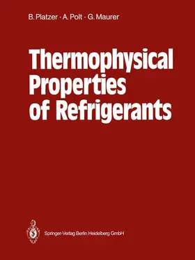 Platzer / Maurer / Polt |  Thermophysical Properties of Refrigerants | Buch |  Sack Fachmedien