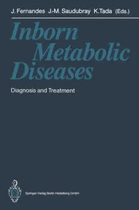 Fernandes / Saudubray / Tada |  Inborn Metabolic Diseases | eBook | Sack Fachmedien