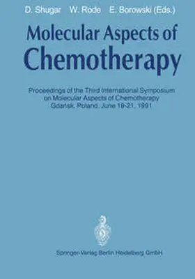 Shugar / Rode / Borowski | Molecular Aspects of Chemotherapy | E-Book | www.sack.de