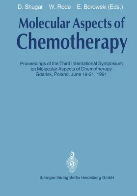 Shugar / Borowski / Rode |  Molecular Aspects of Chemotherapy | Buch |  Sack Fachmedien