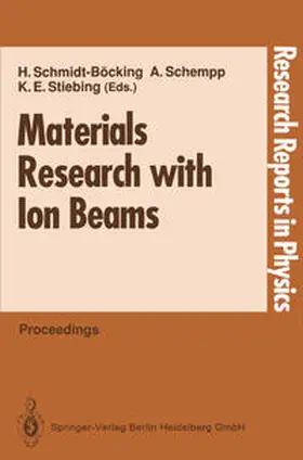 Schmidt-Böcking / Schempp / Stiebing |  Materials Research with Ion Beams | eBook | Sack Fachmedien
