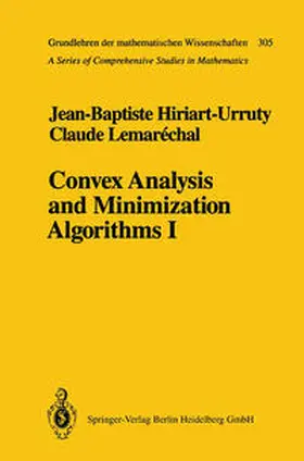 Hiriart-Urruty / Lemarechal | Convex Analysis and Minimization Algorithms I | E-Book | www.sack.de