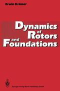 Krämer |  Dynamics of Rotors and Foundations | Buch |  Sack Fachmedien