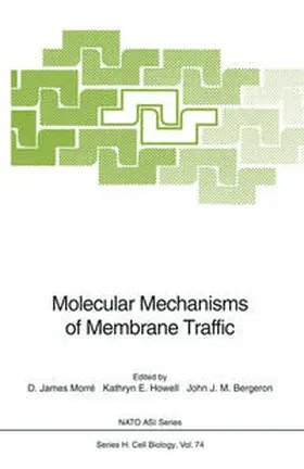 Morre / Howell / Bergeron |  Molecular Mechanisms of Membrane Traffic | eBook | Sack Fachmedien