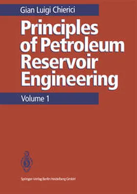 Chierici | Principles of Petroleum Reservoir Engineering | E-Book | sack.de