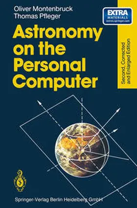Montenbruck / Pfleger |  Astronomy on the Personal Computer | eBook | Sack Fachmedien