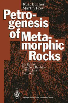 Bucher / Frey | Petrogenesis of Metamorphic Rocks | E-Book | www.sack.de