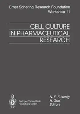 Fusenig / Graf | Cell Culture in Pharmaceutical Research | E-Book | www.sack.de
