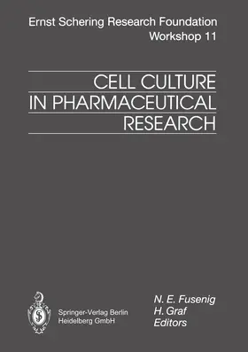 Fusenig / Graf |  Cell Culture in Pharmaceutical Research | Buch |  Sack Fachmedien