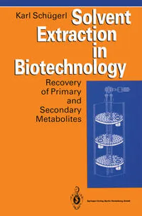 Schügerl | Solvent Extraction in Biotechnology | E-Book | sack.de