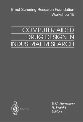 Herrmann / Franke |  Computer Aided Drug Design in Industrial Research | Buch |  Sack Fachmedien