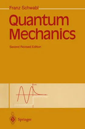 Schwabl |  Quantum Mechanics | eBook | Sack Fachmedien