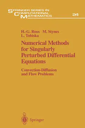 Roos / Stynes / Tobiska |  Numerical Methods for Singularly Perturbed Differential Equations | eBook | Sack Fachmedien