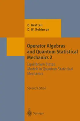 Bratteli / Robinson | Operator Algebras and Quantum Statistical Mechanics | E-Book | sack.de