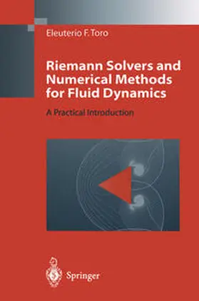 Toro |  Riemann Solvers and Numerical Methods for Fluid Dynamics | eBook | Sack Fachmedien