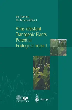Balazs / Tepfer |  Virus-Resistant Transgenic Plants: Potential Ecological Impact | Buch |  Sack Fachmedien