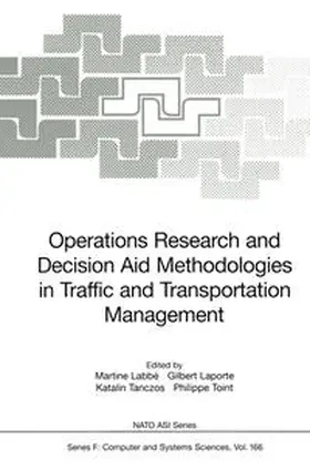 Labbe / Laporte / Tanczos | Operations Research and Decision Aid Methodologies in Traffic and Transportation Management | E-Book | sack.de