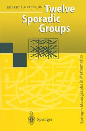 Griess |  Twelve Sporadic Groups | eBook | Sack Fachmedien