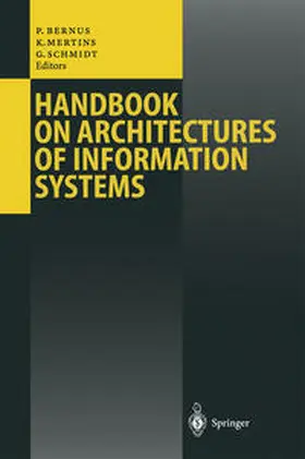 Bernus / Mertins / Schmidt |  Handbook on Architectures of Information Systems | eBook | Sack Fachmedien