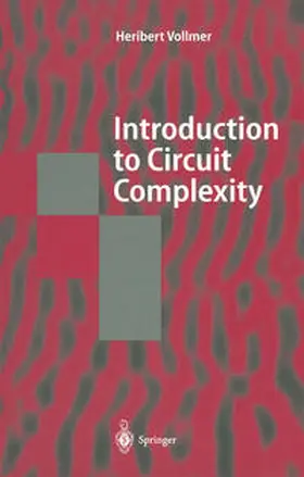 Vollmer |  Introduction to Circuit Complexity | eBook | Sack Fachmedien