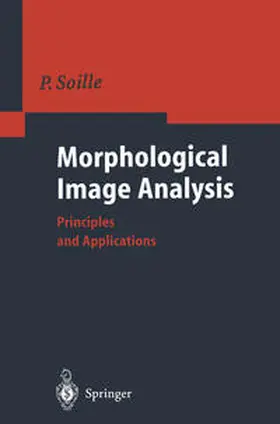 Soille |  Morphological Image Analysis | eBook | Sack Fachmedien