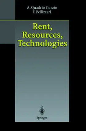 Quadrio Curzio / Pellizzari | Rent, Resources, Technologies | E-Book | www.sack.de