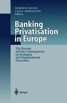Ruozi / Anderloni | Banking Privatisation in Europe | E-Book | www.sack.de