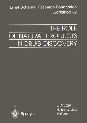 Mulzer / Bohlmann |  The Role of Natural Products in Drug Discovery | Buch |  Sack Fachmedien