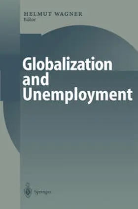 Wagner | Globalization and Unemployment | E-Book | sack.de