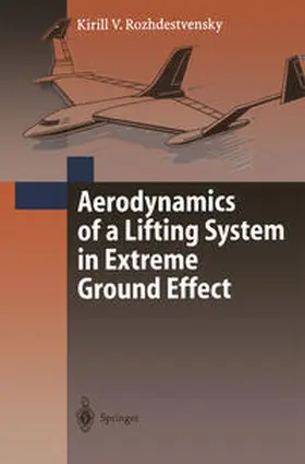 Rozhdestvensky | Aerodynamics of a Lifting System in Extreme Ground Effect | E-Book | www.sack.de