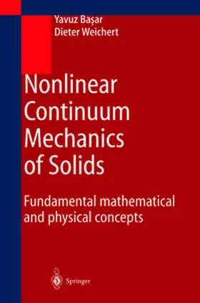 Basar / Weichert |  Nonlinear Continuum Mechanics of Solids | eBook | Sack Fachmedien