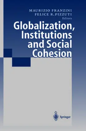 Franzini / Pizzuti |  Globalization, Institutions and Social Cohesion | eBook | Sack Fachmedien
