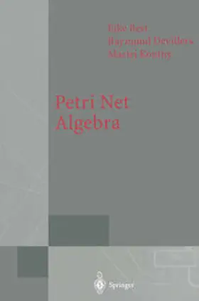 Best / Devillers / Koutny | Petri Net Algebra | E-Book | sack.de