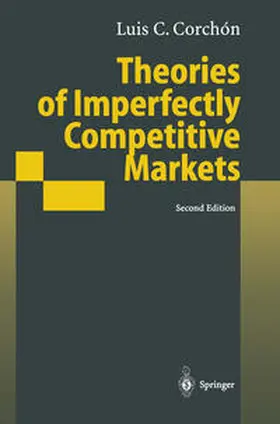 Corchon | Theories of Imperfectly Competitive Markets | E-Book | sack.de