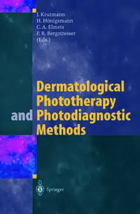 Krutmann / Hönigsmann / Elmets |  Dermatological Phototherapy and Photodiagnostic Methods | eBook | Sack Fachmedien