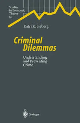 Sieberg |  Criminal Dilemmas | eBook | Sack Fachmedien