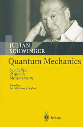 Schwinger / Englert |  Quantum Mechanics | eBook | Sack Fachmedien