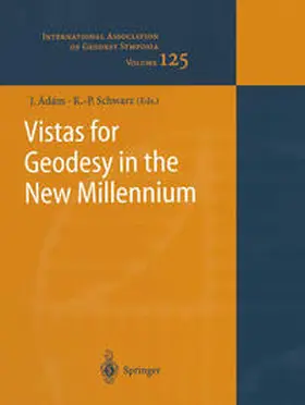 Adam / Schwarz |  Vistas for Geodesy in the New Millennium | eBook | Sack Fachmedien