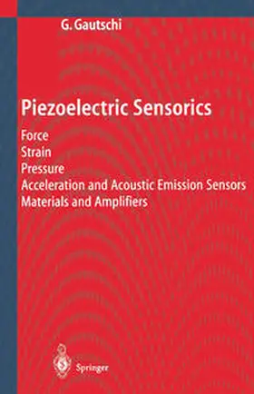 Gautschi | Piezoelectric Sensorics | E-Book | www.sack.de