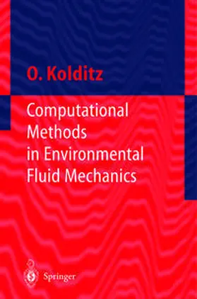 Kolditz |  Computational Methods in Environmental Fluid Mechanics | eBook | Sack Fachmedien