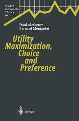 Aleskerov / Monjardet |  Utility Maximization, Choice and Preference | eBook | Sack Fachmedien